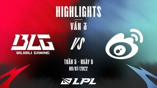 BLG vs WBG | Highlights - Game 3 | Tuần 5 Ngày 6 | LPL Mùa Hè 2022