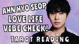 #KPOP TAROT READING (BY REQUEST): AHN HYO SEOP LOVE-LIFE VIBE CHECK AND PROBABLE FUTURE PARTNER!
