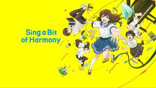 Cho tôi nghe tiếng hát của tình yêu (Sing a Bit of Harmony) 2021 FHD-VietSub