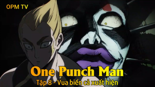 One Punch Man Tập 8 - Vua biển cả xuất hiện