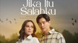 Jika Itu Salahku EP13 (Akhir)
