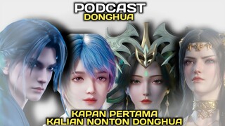 Ngobrol Bareng Donghua Lovers Cewek || Podcast Donghua