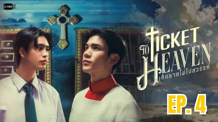 (ENG) TICKET TO HEAVEN | EP. 4