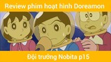 Đội trưởng Nobita p15 #schooltime