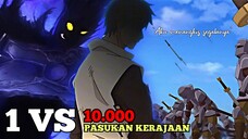 Gokil!! 1 VS 10.000 Pasukan Kerajaan | Anime Epic Fight Scene