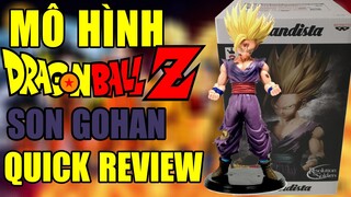 Mô Hình Dragonball Z | Son Gohan Super Saiyan Quick review
