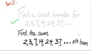 2nd/2 parts: sum Find the sum 2,3,14,24,37,... nth term