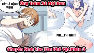 Review Truyện | Ông Trùm Trọng Sinh Vào Cậu Bé 16 Tuổi  | Phần 3 | Tóm Tắt Truyện Tranh
