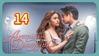 🇵🇭 (EngSub) Avenues of the Diamond Episode 14