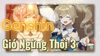 Gió Ngừng Thổi 3