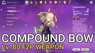 Fischl dps weapon for f2p COMPOUND BOW! 88% CRIT RATE BUILD and crit dmg build showcase!