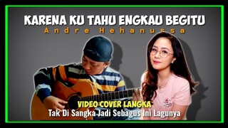 LUAR BIASA KEREN BRO‼️KARENA KU TAHU ENGKAU BEGITU (Andre Hehanussa) Alip Ba Ta feat Atya Faudina