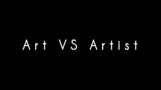 [SHORT VIDEO] Art VS Artist (Saydin Art)