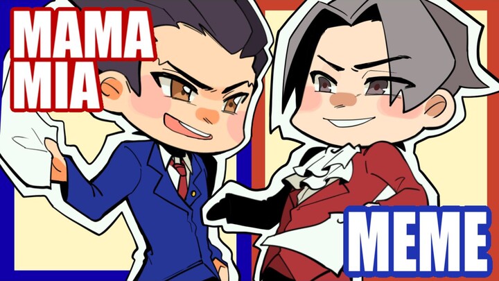 [ Ace Attorney /成宇]MAMA MIA meme