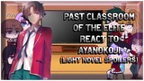 Past Classroom of the Elite react to Ayanokoji | Part 1