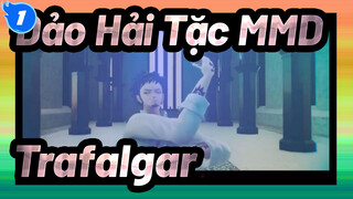 [Đảo Hải Tặc MMD] Trafalgar - Gehenna (ăn mừng sinh nhật)_1