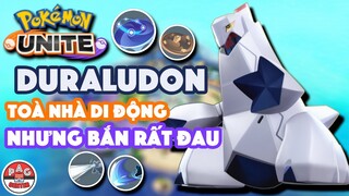 Tiêu Điểm Duraludon: Quá Mạnh !!! Hy vọng không phải một pha buff lỗi!! | Pokemon Unite | PAG Center