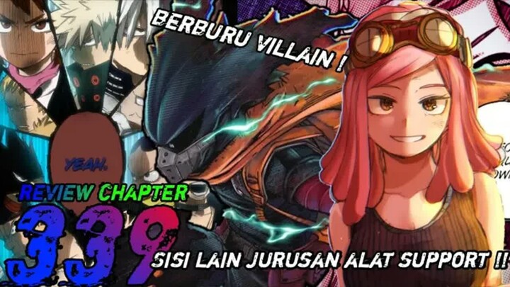 Kekuatan jurusan alat support & berburu paranormal dimulai !!  -  my hero academia 339