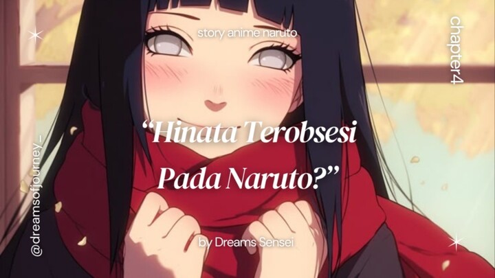 Hinata Terobsesi Pada Naruto?!