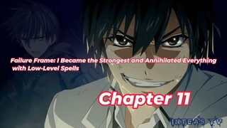 Failure Frame:I Became the Strongest and Annihilated... Chapter 11 Tagalog/Filipino Summary/overview