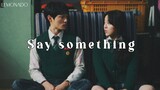 Nam on-jo & Lee Cheong-san [Say something]ᴀʟʟ ᴏꜰ ᴜꜱ ᴀʀᴇ ᴅᴇᴀᴅ