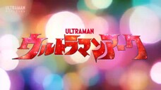 Ultraman Arc Episode 28