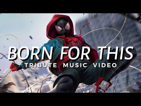 SPIDER-MAN: INTO THE SPIDER VERSE 「 MMV 」 Born For This