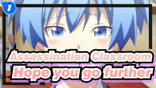 Assassination Classroom|[Class 3-E]Students, I hope you can go further and don't miss me_1