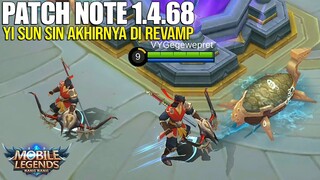YI SUN SHIN REWORK, LING NERF, KARRIE NERF, LYLIA BUFF - PATCH NOTE 1.4.68 MOBILE LEGENDS