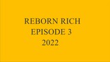 Reborn Rich 2022 Ep. 3 [720p]