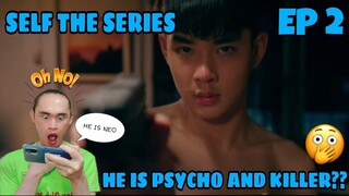 Self The Series - Episode 2 - Reaction/Commentary 🇹🇭