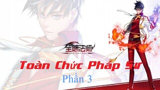 Toàn Chức Pháp Sư Phần 3