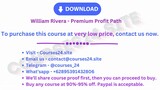 William Rivera - Premium Profit Path