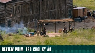 REVIEW PHIM : “ TRÒ CHƠI KỲ ẢO “ ( Phần 8 ) #reviewphimhaynhat