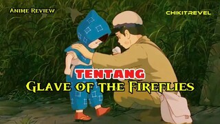 Kehidupan nyata kita di Glave of the Fireflies