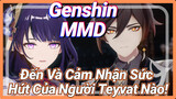 [Genshin, MMD] Đến Và Cảm Nhận Sức Hút Của Người Teyvat Nào!
