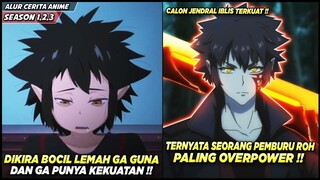 DIKIRA BOCIL GA GUNA DAN LEMAH TERNYATA MENYIMPAN KEKUATAN YANG MENGERIKAN‼️ - Alur Cerita Anime