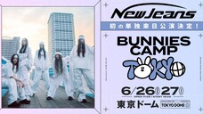 NewJeans Fanmeeting 'Bunnies Camp Tokyo Dome' (2024)