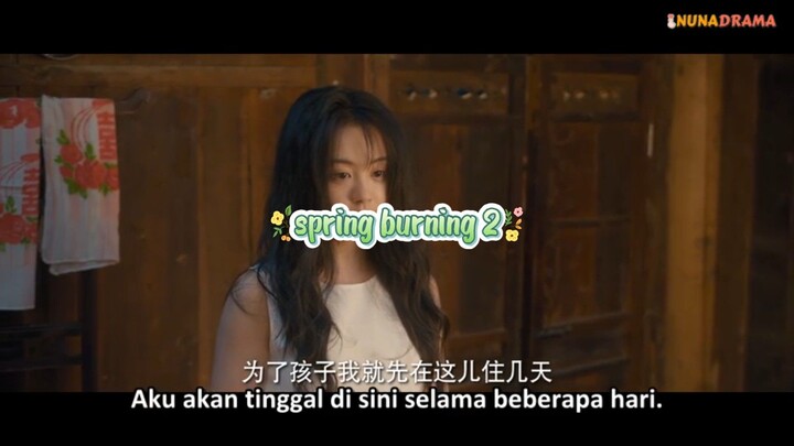 spring burning ep.2