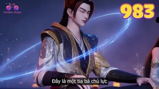 EP983 | Tần Trần vừa tiến vào giai đoạn đột phá quan trọng thì có thiên kiêu phủ vực khác tiến đến