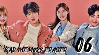 나쁜 기억 지우개   BAD MEMORY ERASER EP 6 ENG SUB