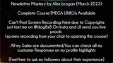 Newsletter Mastery by Alex brogan (March 2023) Course download