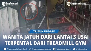 Viral Wanita Terjatuh dari Lantai 3 Tempat Gym Usai Menggunakan Treadmill