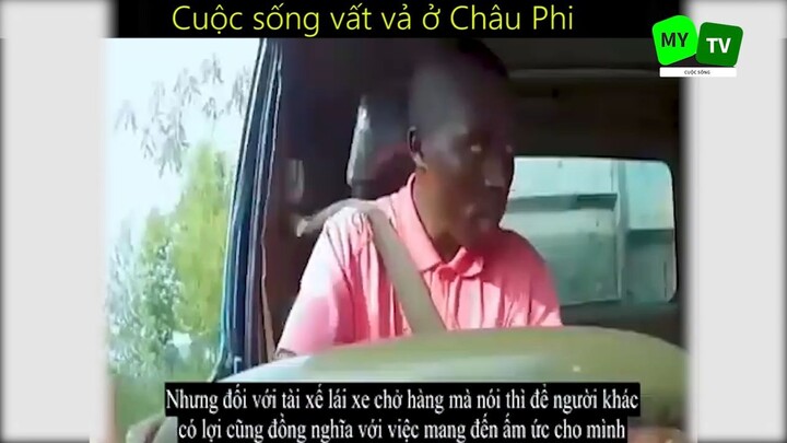 Cuộc sống mưu sinh vất vả ở Châu Phi_phần 5