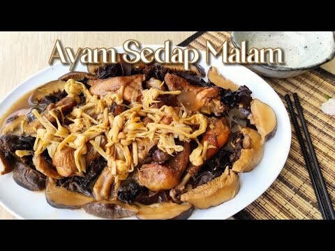 RESEP CLASSIC AYAM BUNGA SEDAP MALAM/ AYAM KINCAM