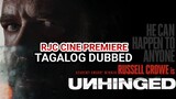 UNHINGED TAGALOG DUBBED ENCODED BY RJC CINE