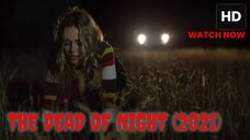 The Dead of Night (2021) SUB INDO