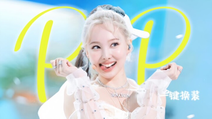 [Twice | Nayeon] In K-pop, "pop" means Nayeon's pop! Onstage, she can change outfits with a single c