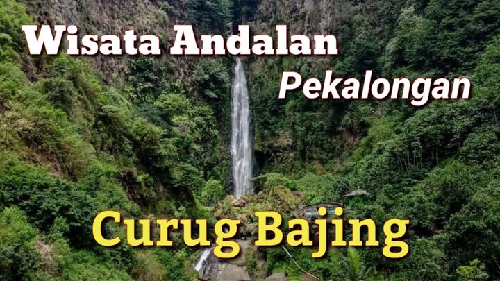 Objek Wisata Curug Bajing - Petungkriyono, Pekalongan