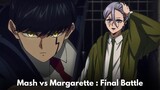 Mash vs Margarette : Mash Defeats Margarette in Final Battle - Anime Recap